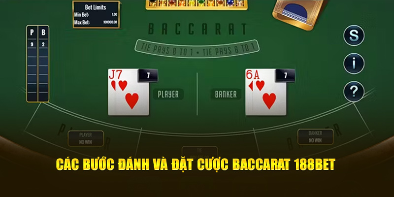 Các bước đánh và đặt cược Baccarat 188bet
